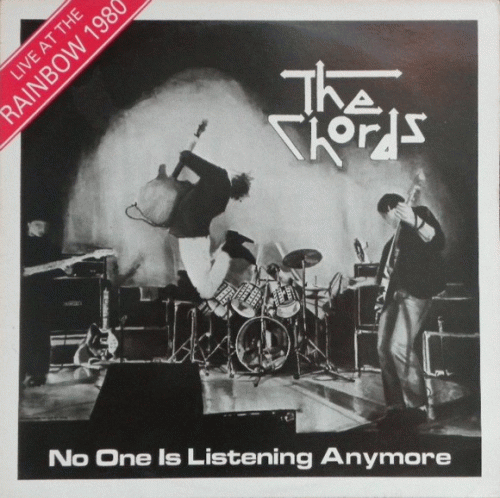 The Chords : No One Is Listening Anymore The Chords : No One Is Listening Anymore
